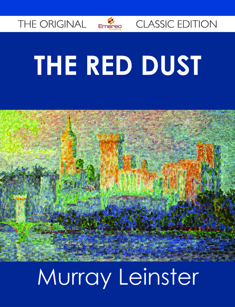 The Red Dust - The Original Classic Edition