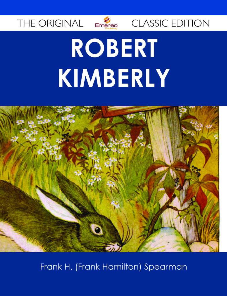 Robert Kimberly - The Original Classic Edition