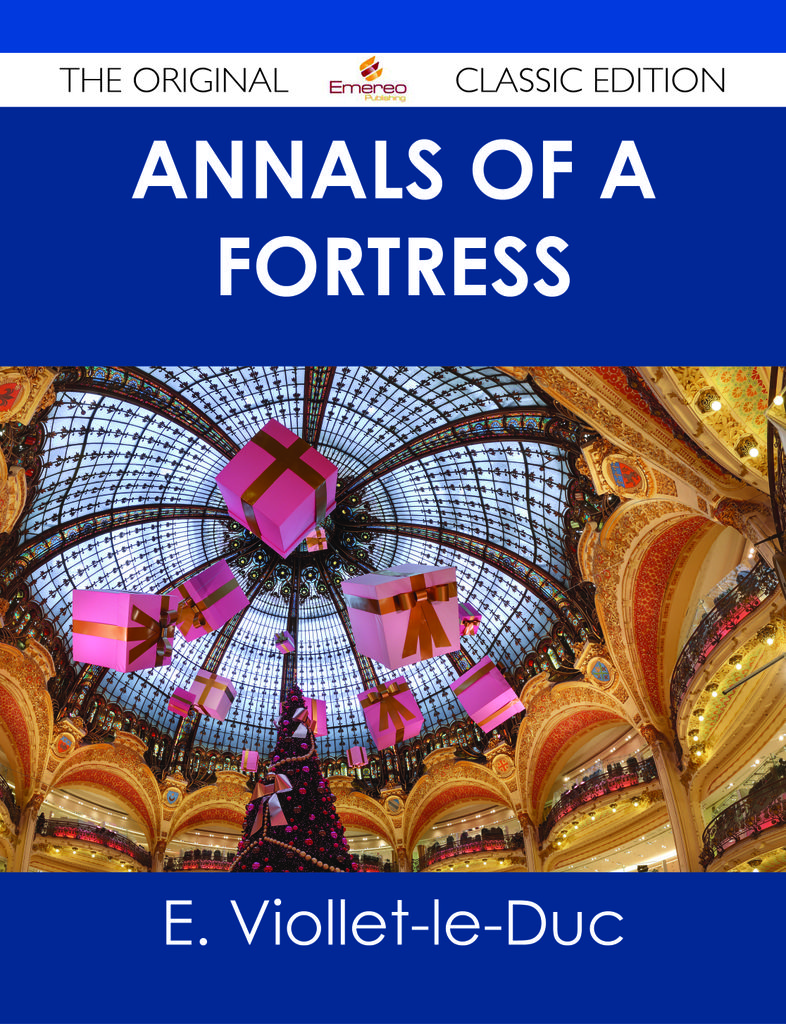 Annals of a Fortress - The Original Classic Edition