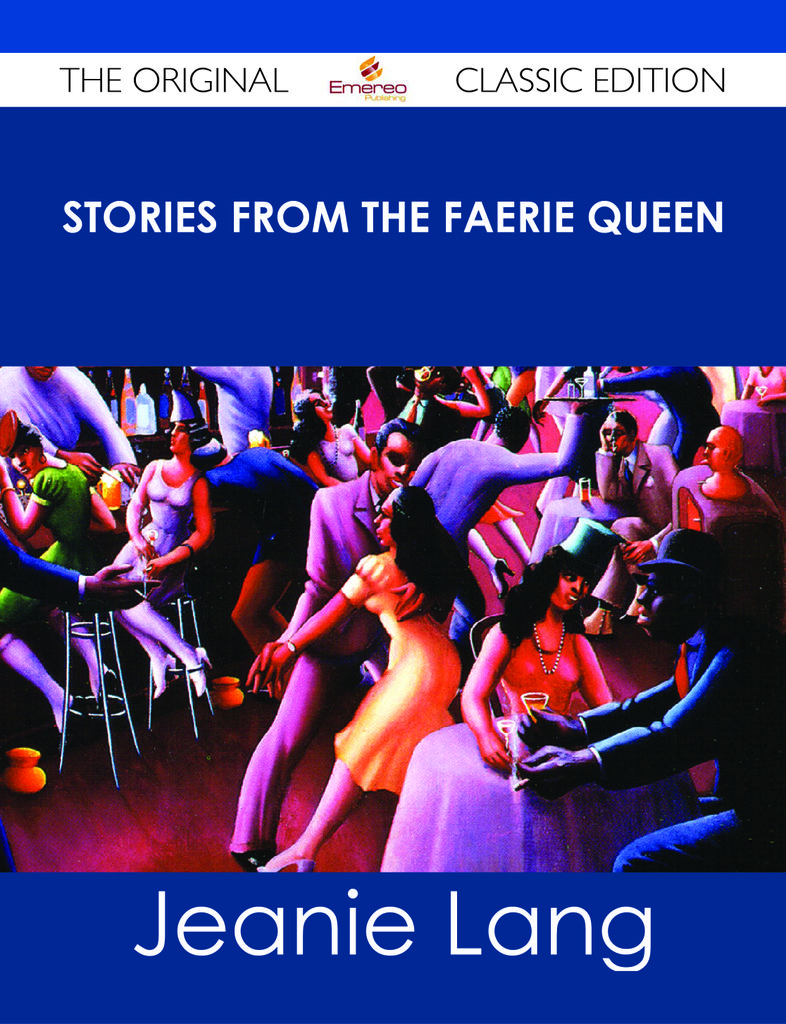 Stories from the Faerie Queen - The Original Classic Edition