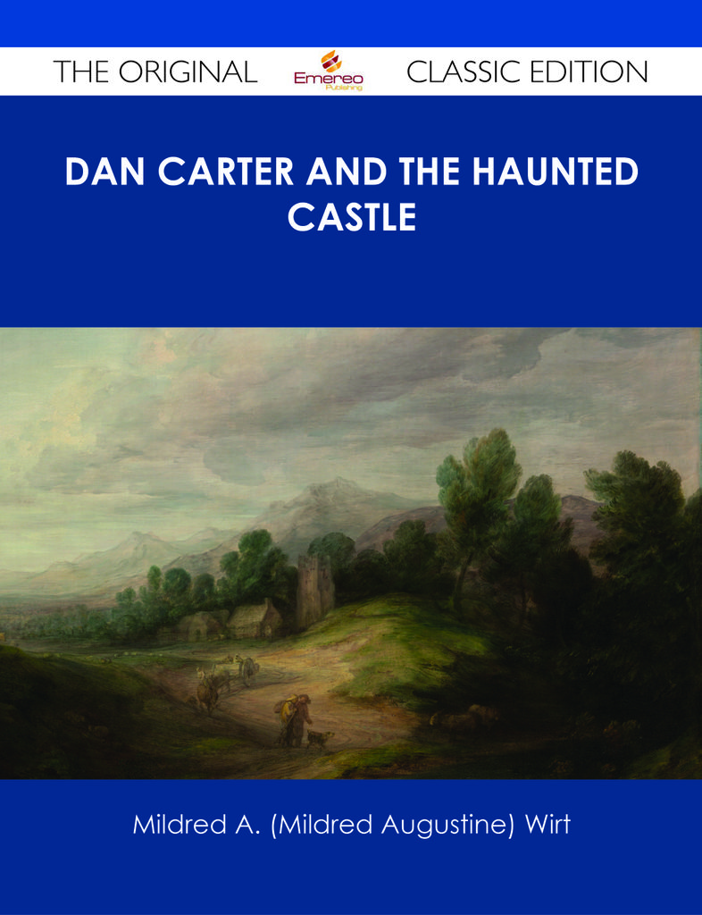 Dan Carter and the Haunted Castle - The Original Classic Edition