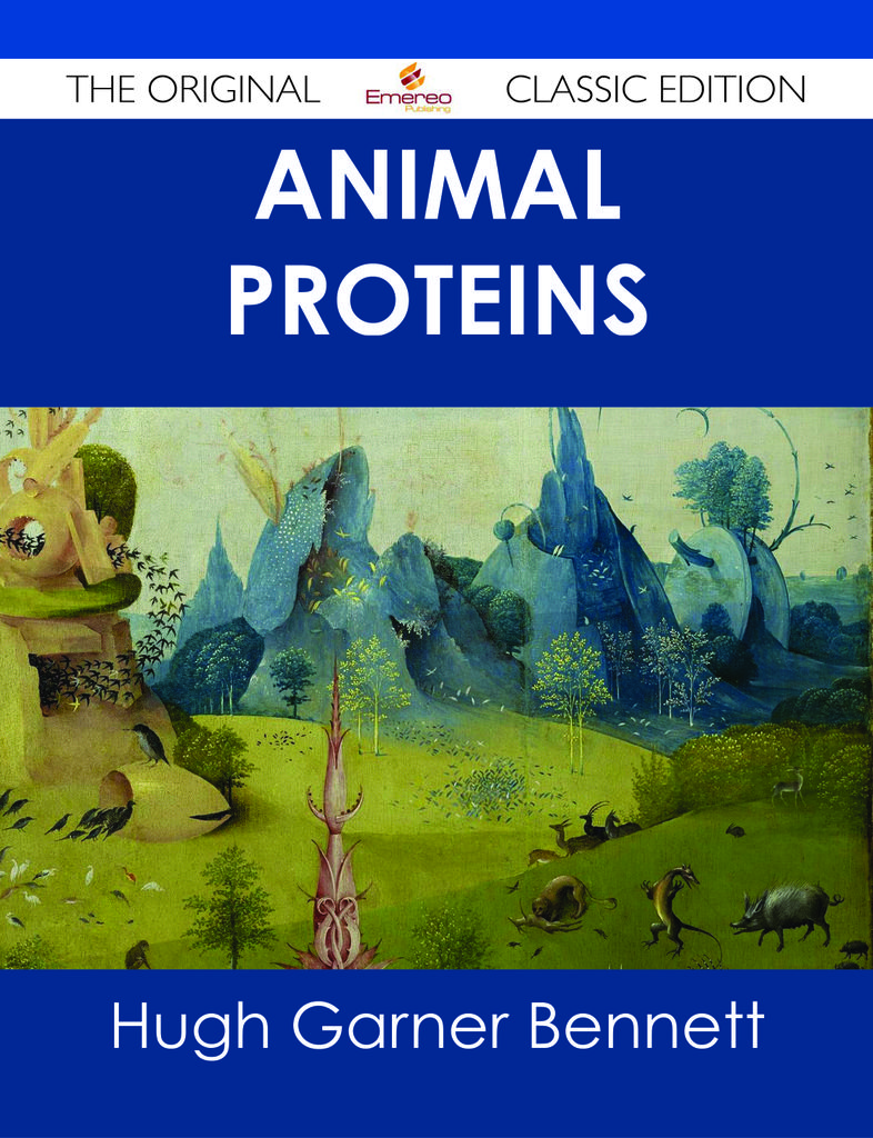 Animal Proteins - The Original Classic Edition