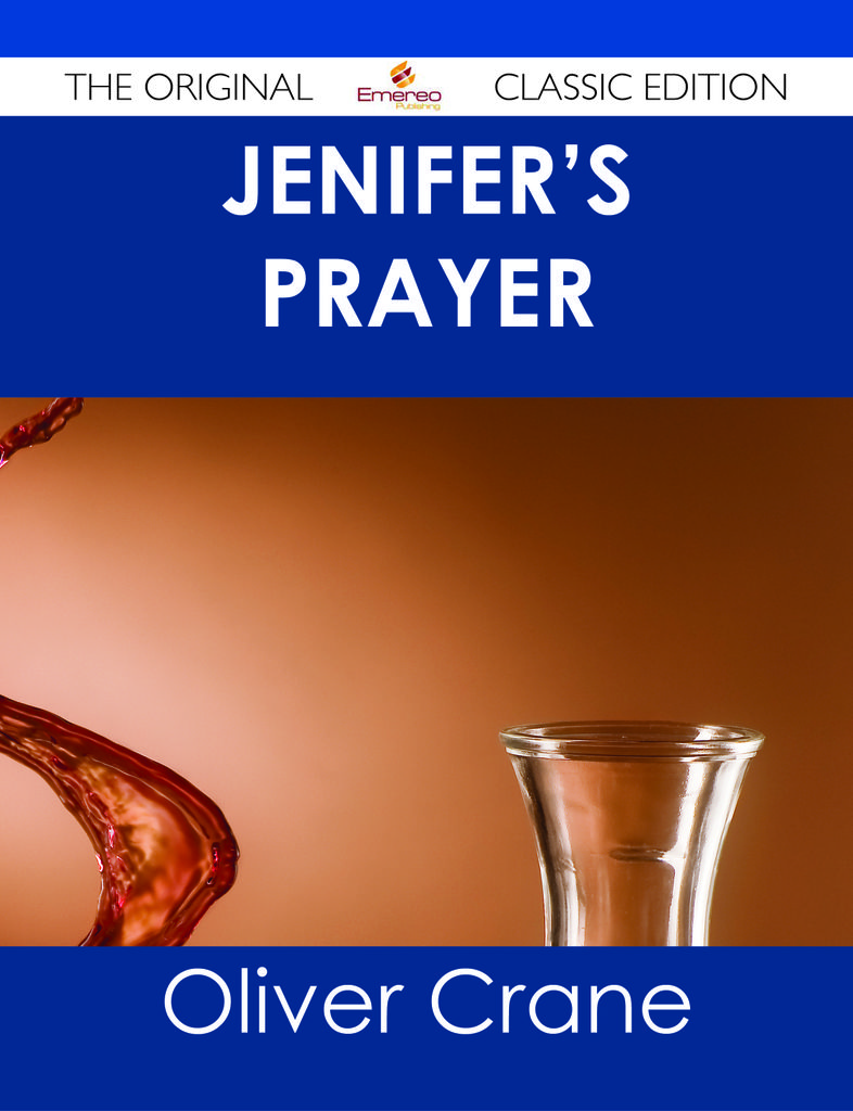 Jenifer's Prayer - The Original Classic Edition