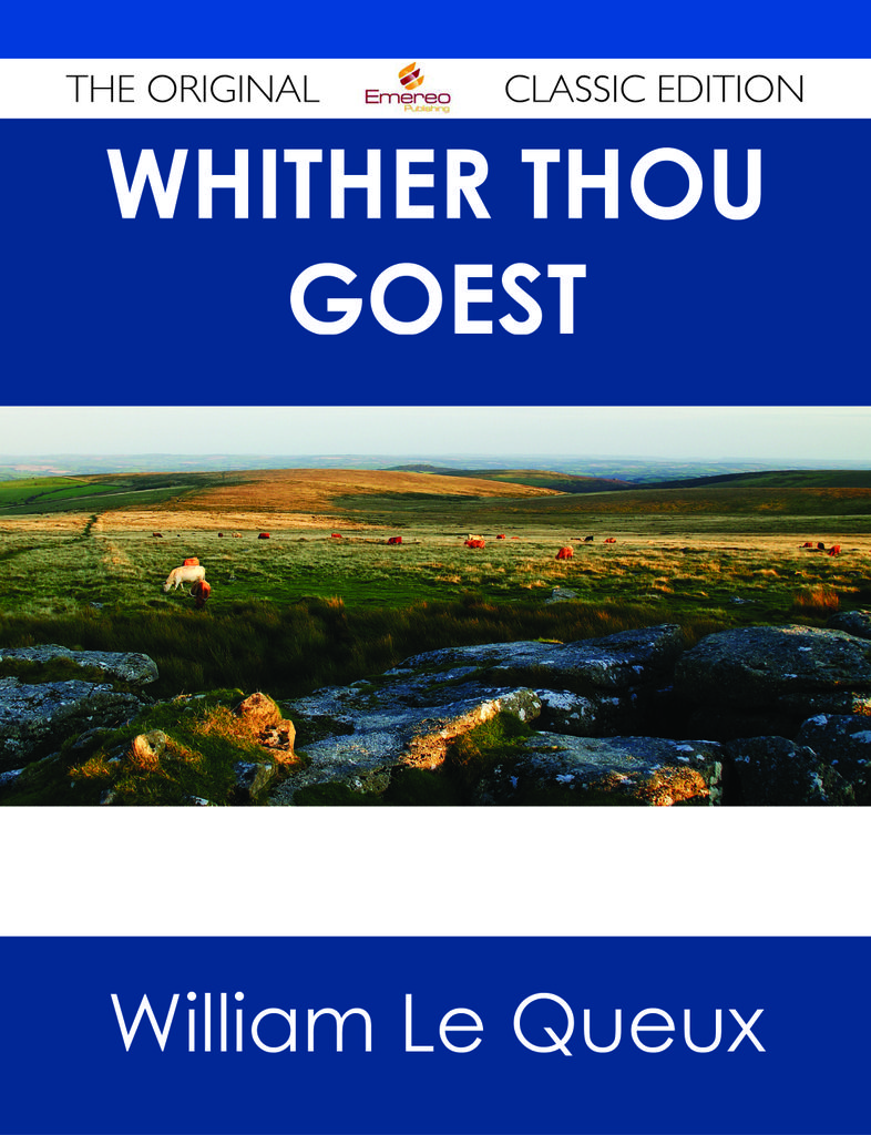 Whither Thou Goest - The Original Classic Edition