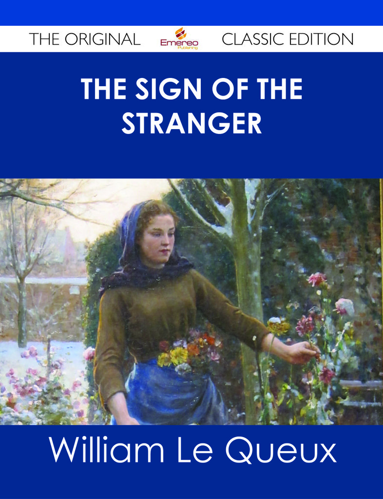 The Sign of the Stranger - The Original Classic Edition