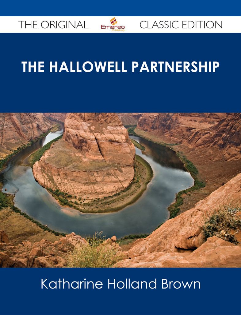 The Hallowell Partnership - The Original Classic Edition