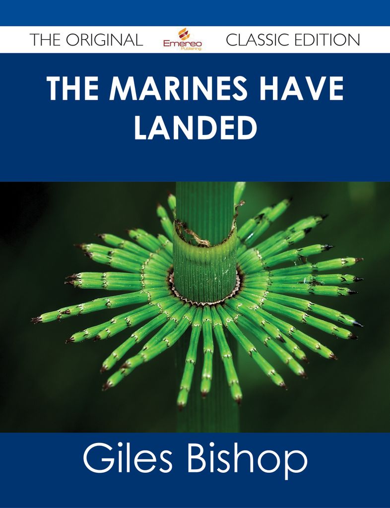 The Marines Have Landed - The Original Classic Edition