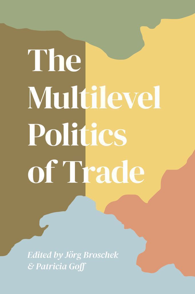 Cover image for The Multilevel Politics of Trade