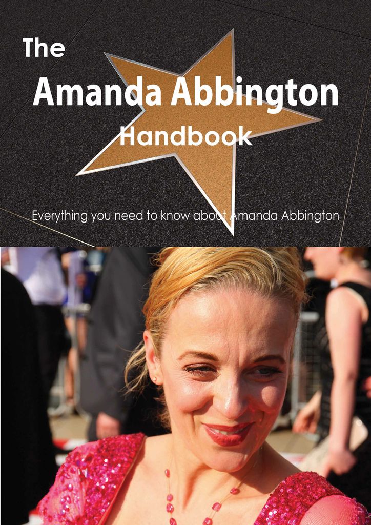 The Amanda Abbington Handbook - Everything you need to know about Amanda Abbington