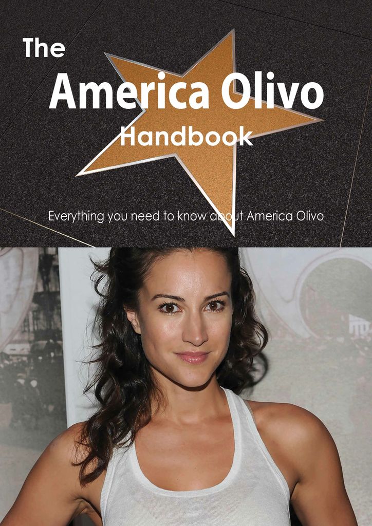 The America Olivo Handbook - Everything you need to know about America Olivo