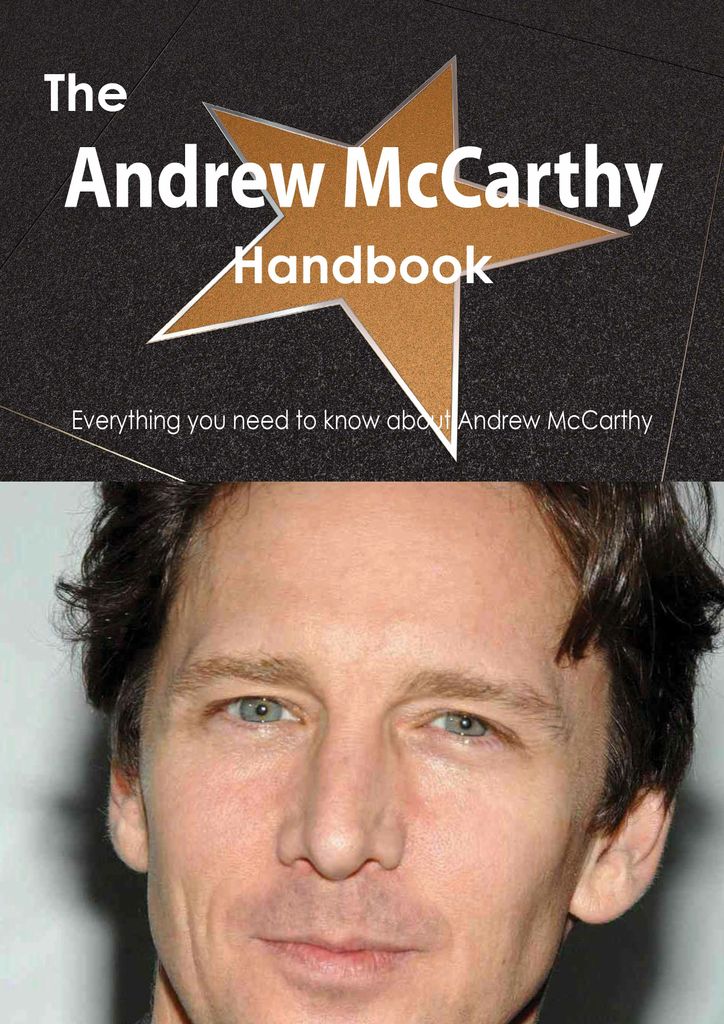 The Andrew McCarthy Handbook - Everything you need to know about Andrew McCarthy