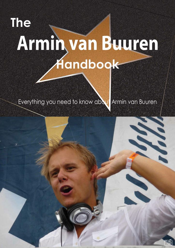 The Armin van Buuren Handbook - Everything you need to know about Armin van Buuren