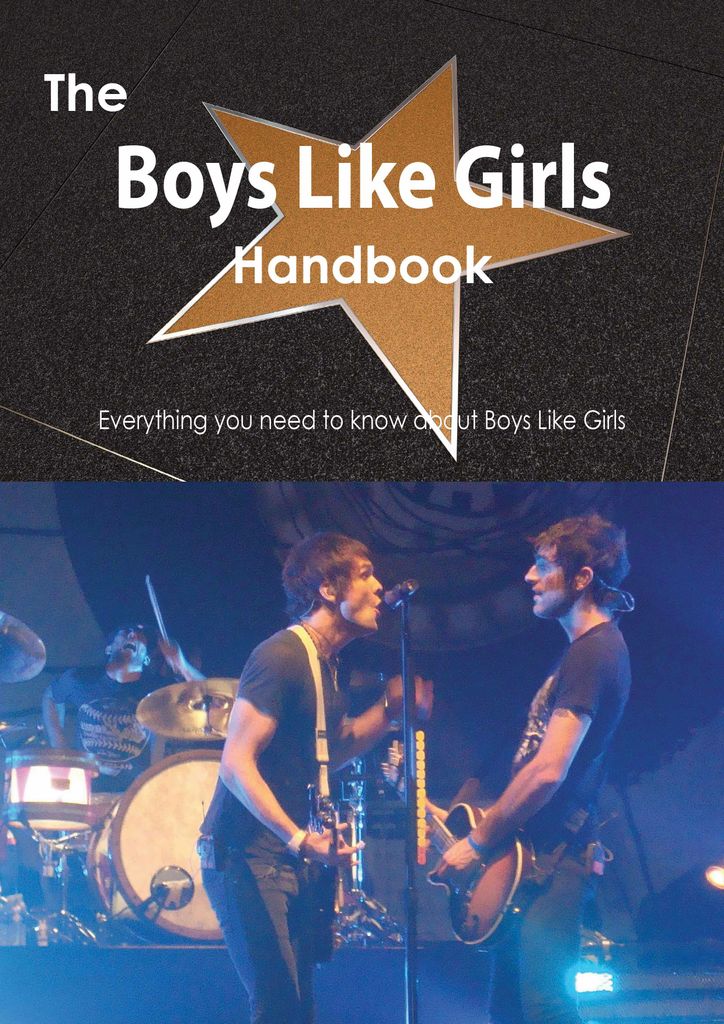 The Boys Like Girls Handbook - Everything you need to know about Boys Like Girls