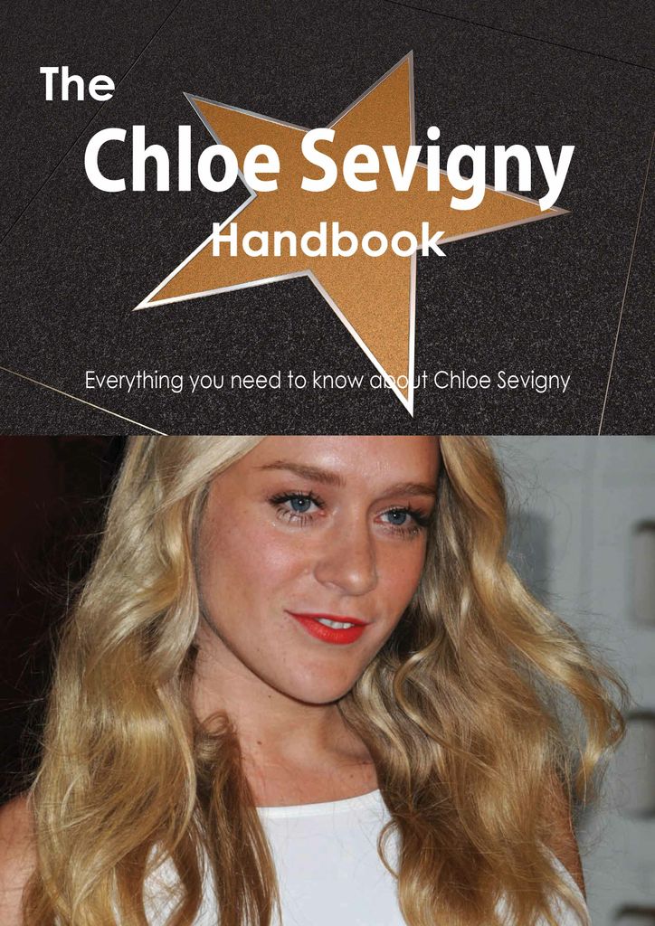 The Chloe Sevigny Handbook - Everything you need to know about Chloe Sevigny