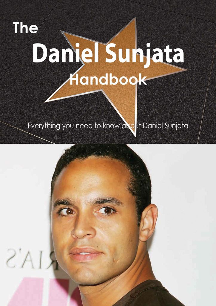 The Daniel Sunjata Handbook - Everything you need to know about Daniel Sunjata