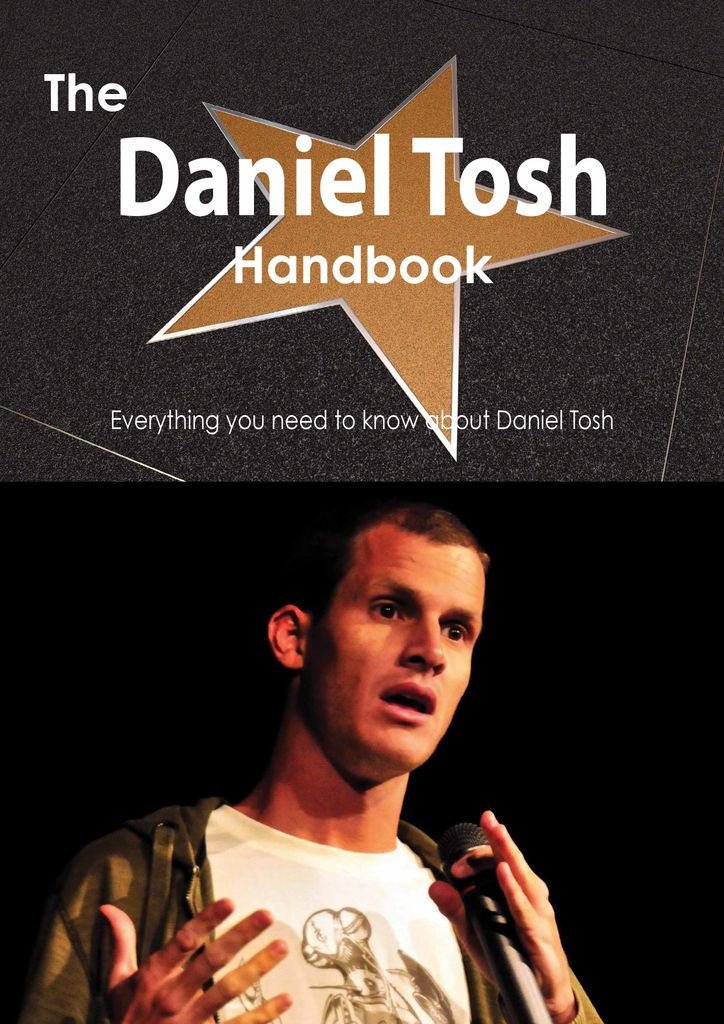 The Daniel Tosh Handbook - Everything you need to know about Daniel Tosh