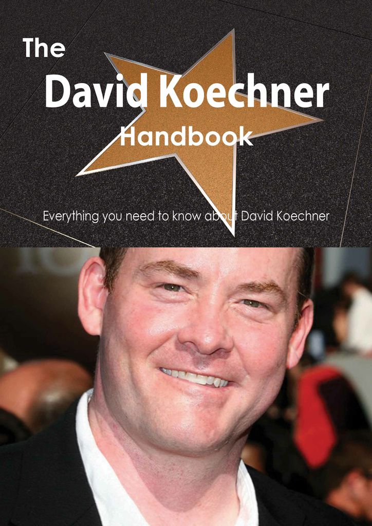 The David Koechner Handbook - Everything you need to know about David Koechner