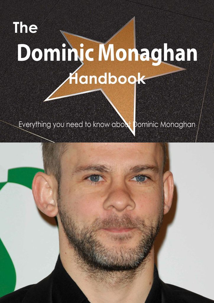 The Dominic Monaghan Handbook - Everything you need to know about Dominic Monaghan