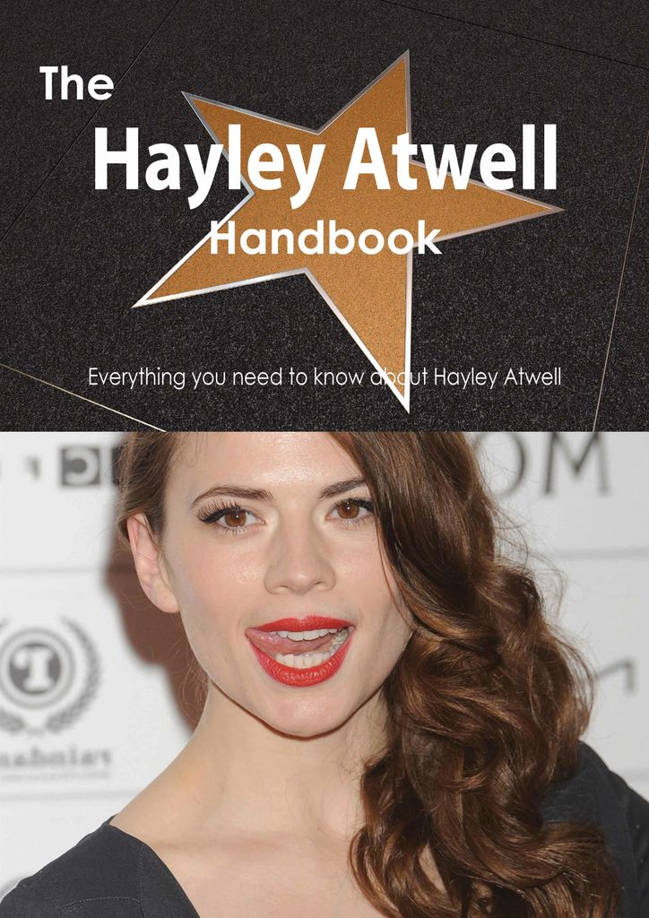 The Hayley Atwell Handbook - Everything you need to know about Hayley Atwell