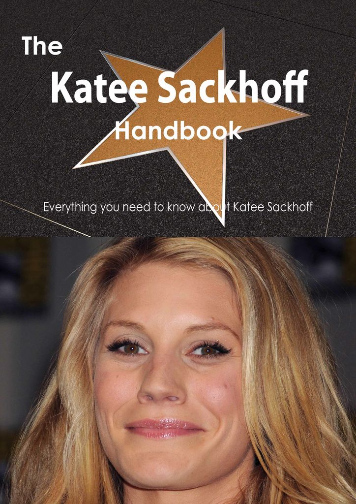 The Katee Sackhoff Handbook - Everything you need to know about Katee Sackhoff