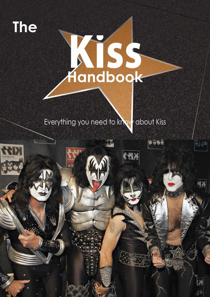 The Kiss Handbook - Everything you need to know about Kiss