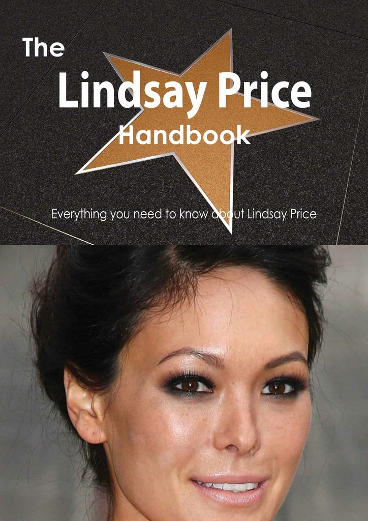 The Lindsay Price Handbook - Everything you need to know about Lindsay Price