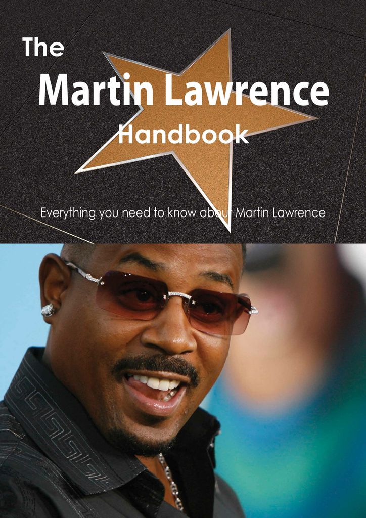 The Martin Lawrence Handbook - Everything you need to know about Martin Lawrence