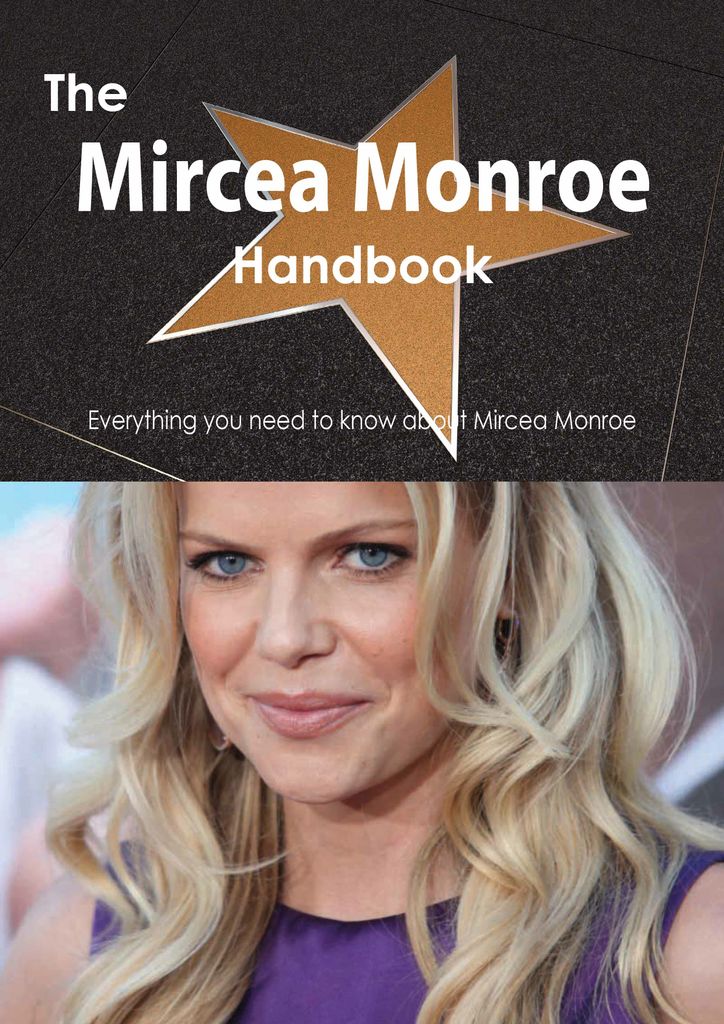 The Mircea Monroe Handbook - Everything you need to know about Mircea Monroe