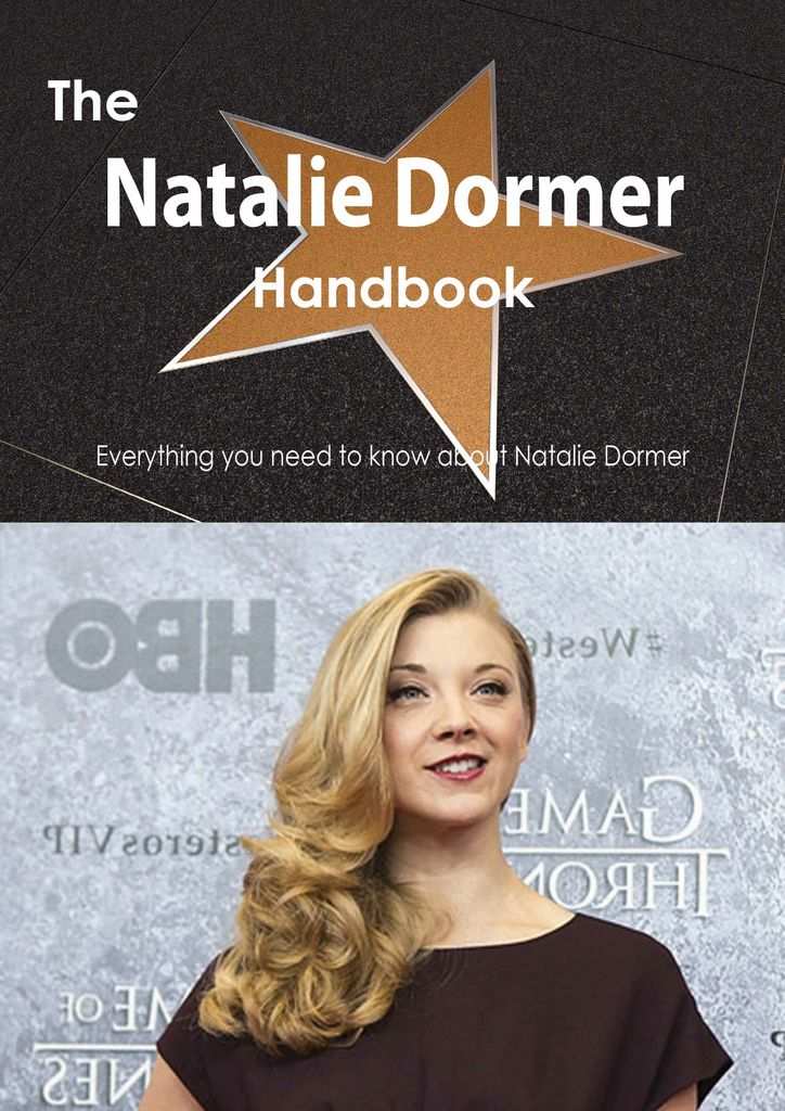 The Natalie Dormer Handbook - Everything you need to know about Natalie Dormer