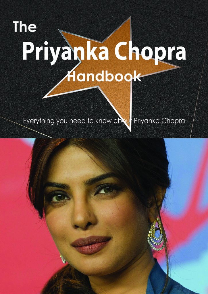 The Priyanka Chopra Handbook - Everything you need to know about Priyanka Chopra