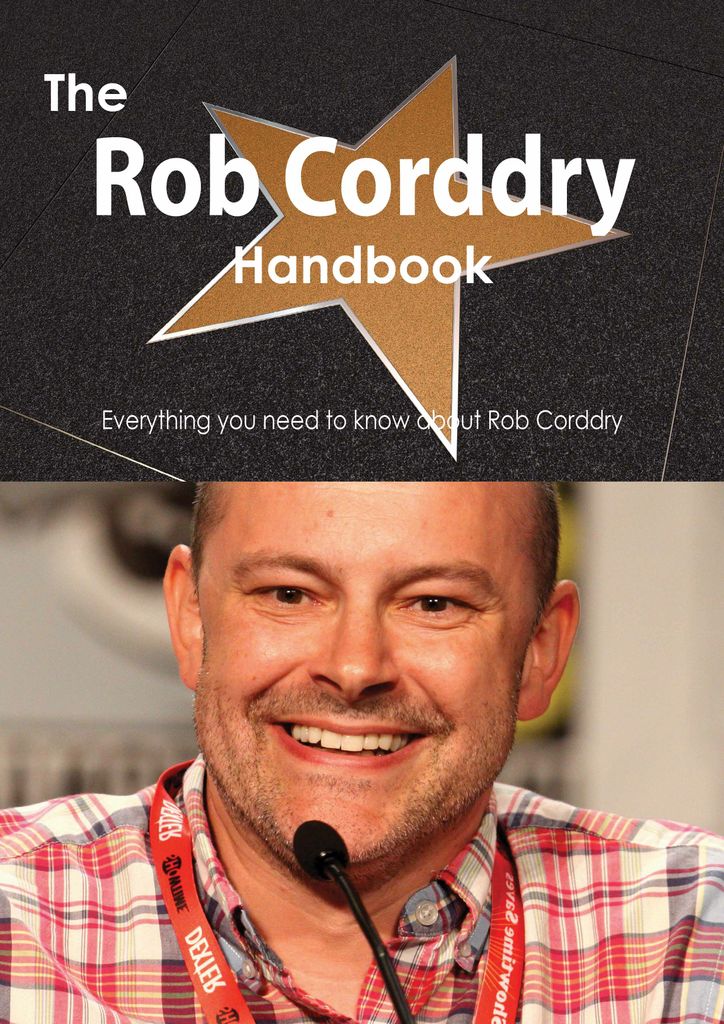 The Rob Corddry Handbook - Everything you need to know about Rob Corddry