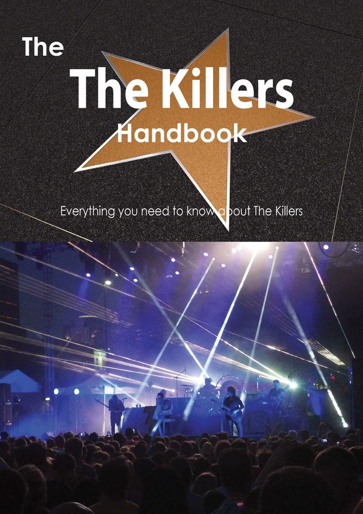 The The Killers Handbook - Everything you need to know about The Killers