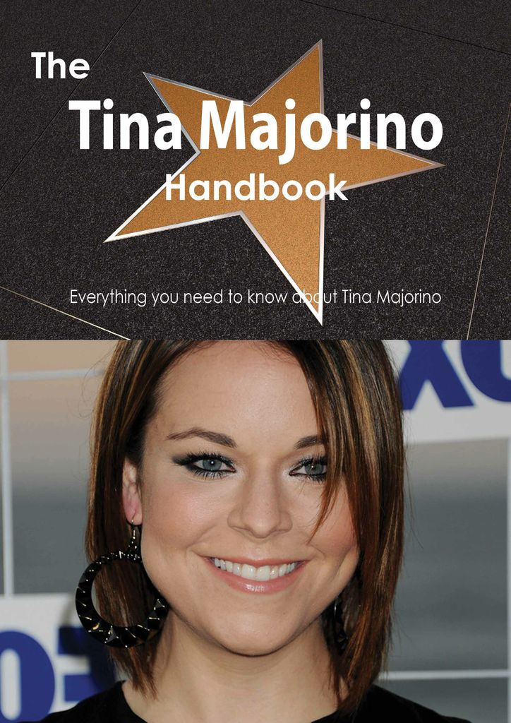 The Tina Majorino Handbook - Everything you need to know about Tina Majorino