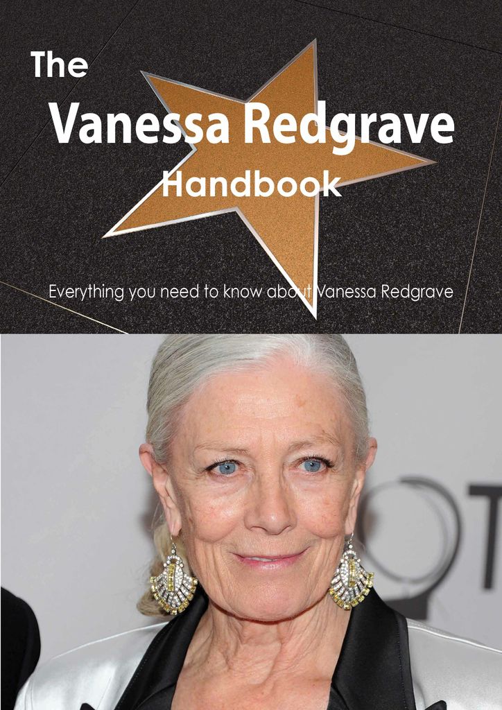 The Vanessa Redgrave Handbook - Everything you need to know about Vanessa Redgrave