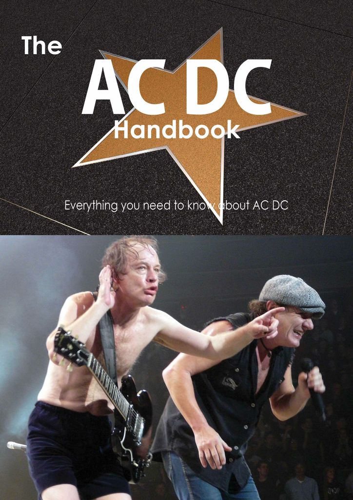 The AC DC Handbook - Everything you need to know about AC DC