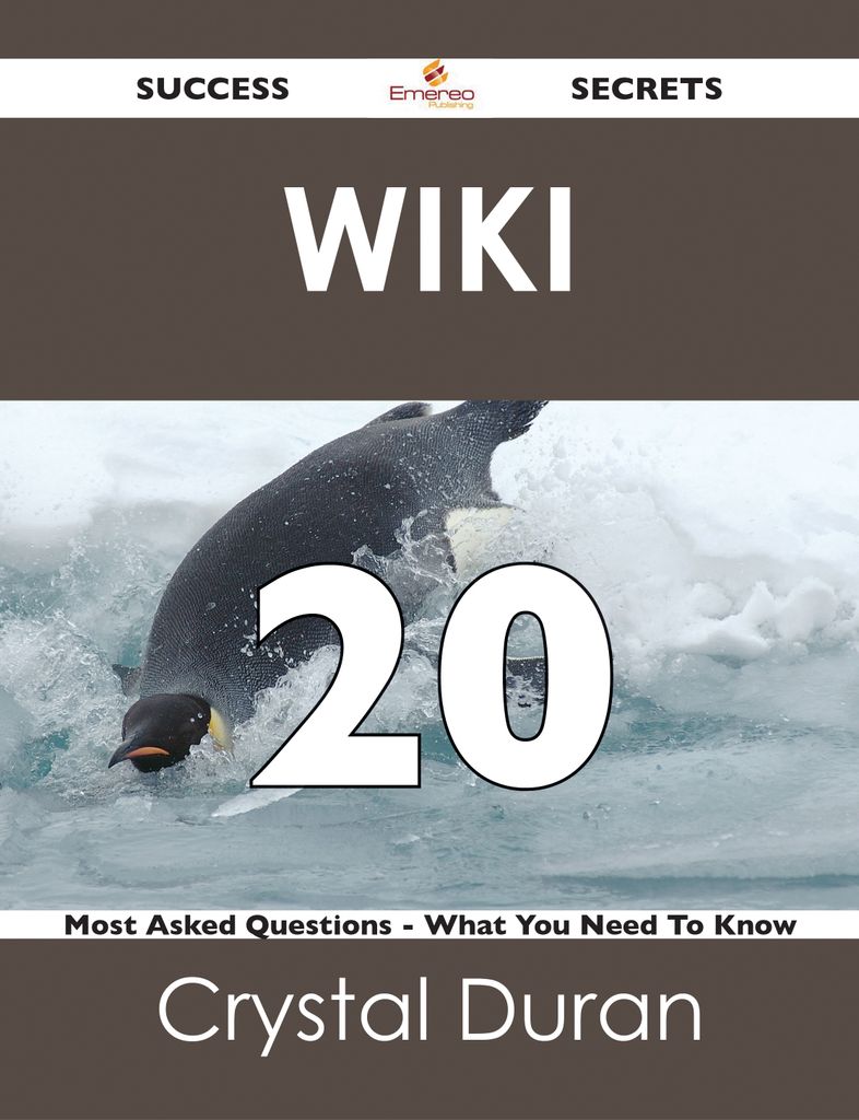 wiki 20 Success Secrets - 20 Most Asked Questions On wiki - What You Need To Know