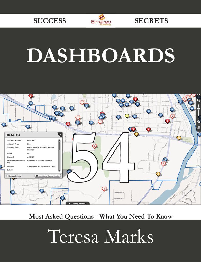 Dashboards 54 Success Secrets - 54 Most Asked Questions On Dashboards - What You Need To Know