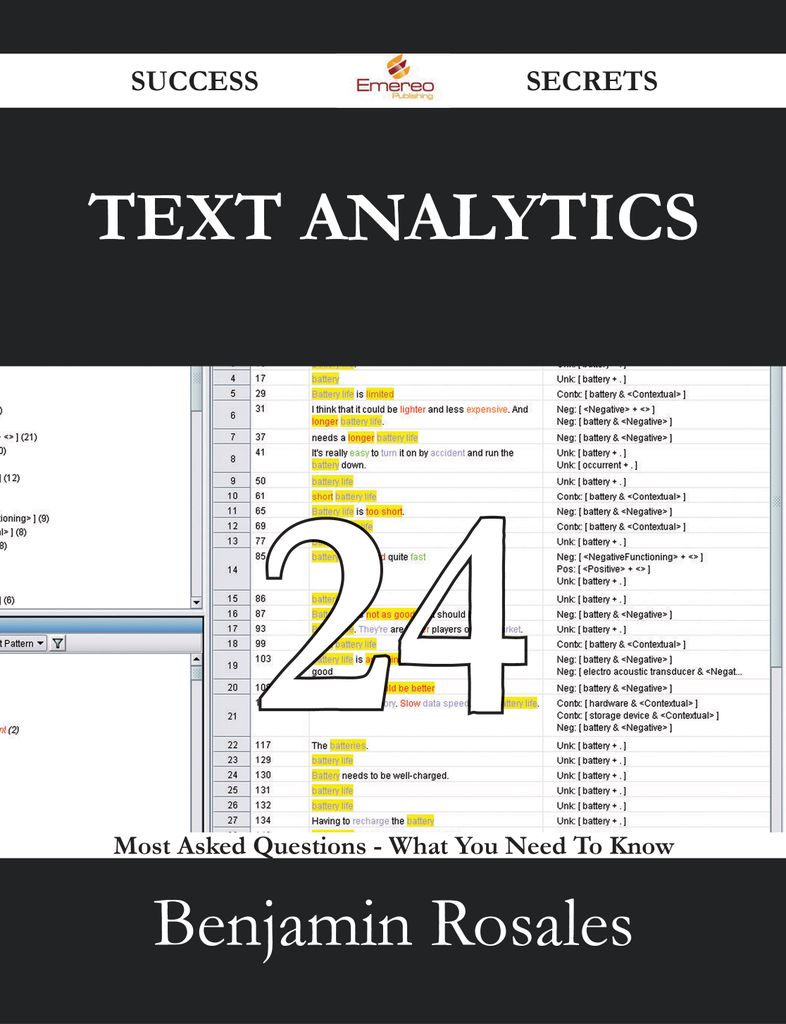 Text Analytics 24 Success Secrets - 24 Most Asked Questions On Text Analytics - What You Need To Know