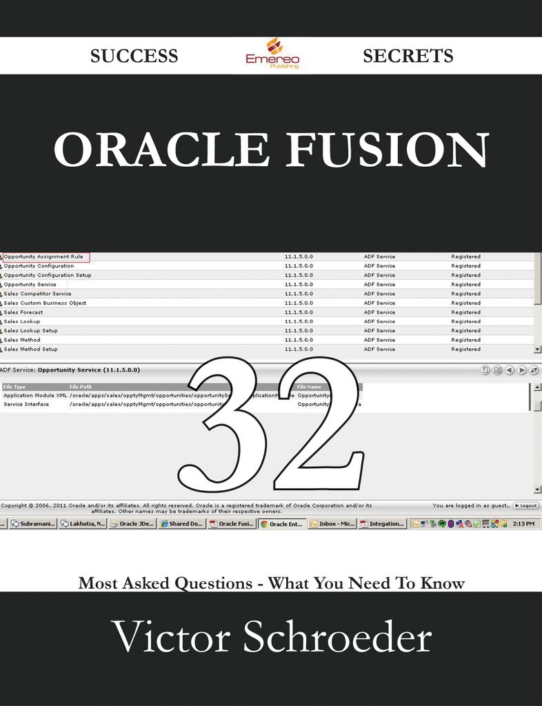 Oracle Fusion 32 Success Secrets - 32 Most Asked Questions On Oracle Fusion - What You Need To Know