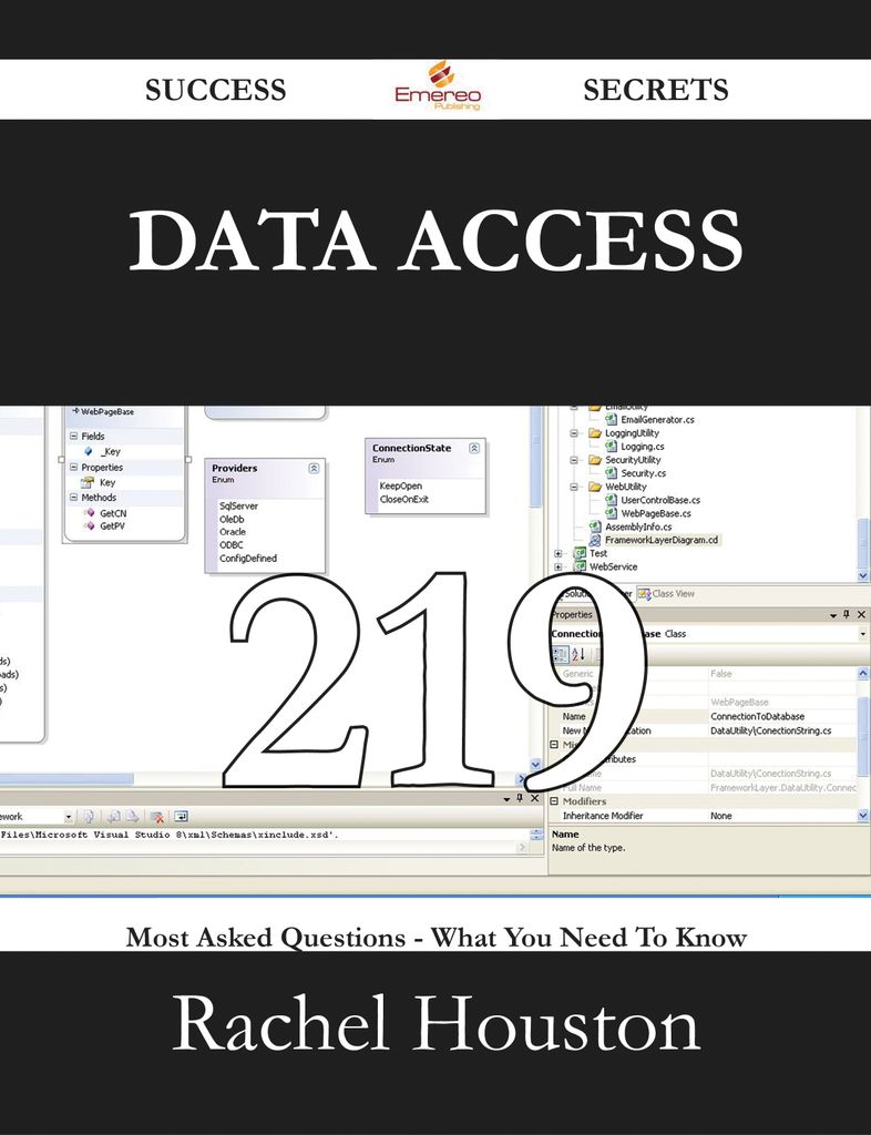 Data Access 219 Success Secrets - 219 Most Asked Questions On Data Access - What You Need To Know