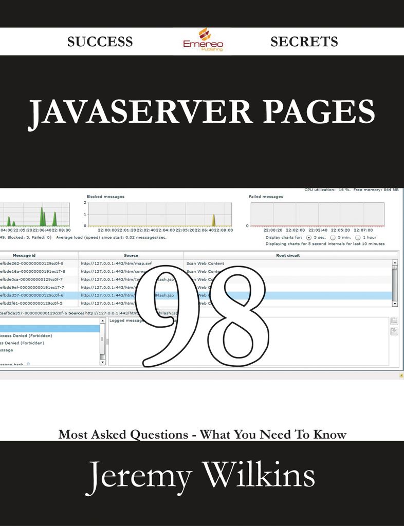 JavaServer Pages 98 Success Secrets - 98 Most Asked Questions On JavaServer Pages - What You Need To Know