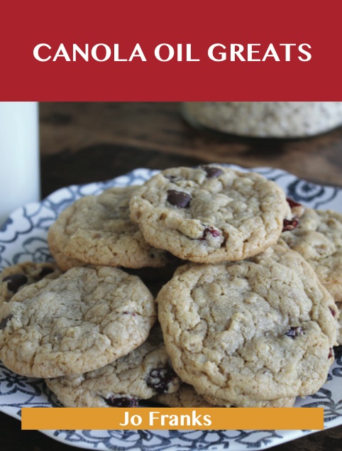 Canola Oil  Greats: Delicious Canola Oil  Recipes, The Top 79 Canola Oil  Recipes