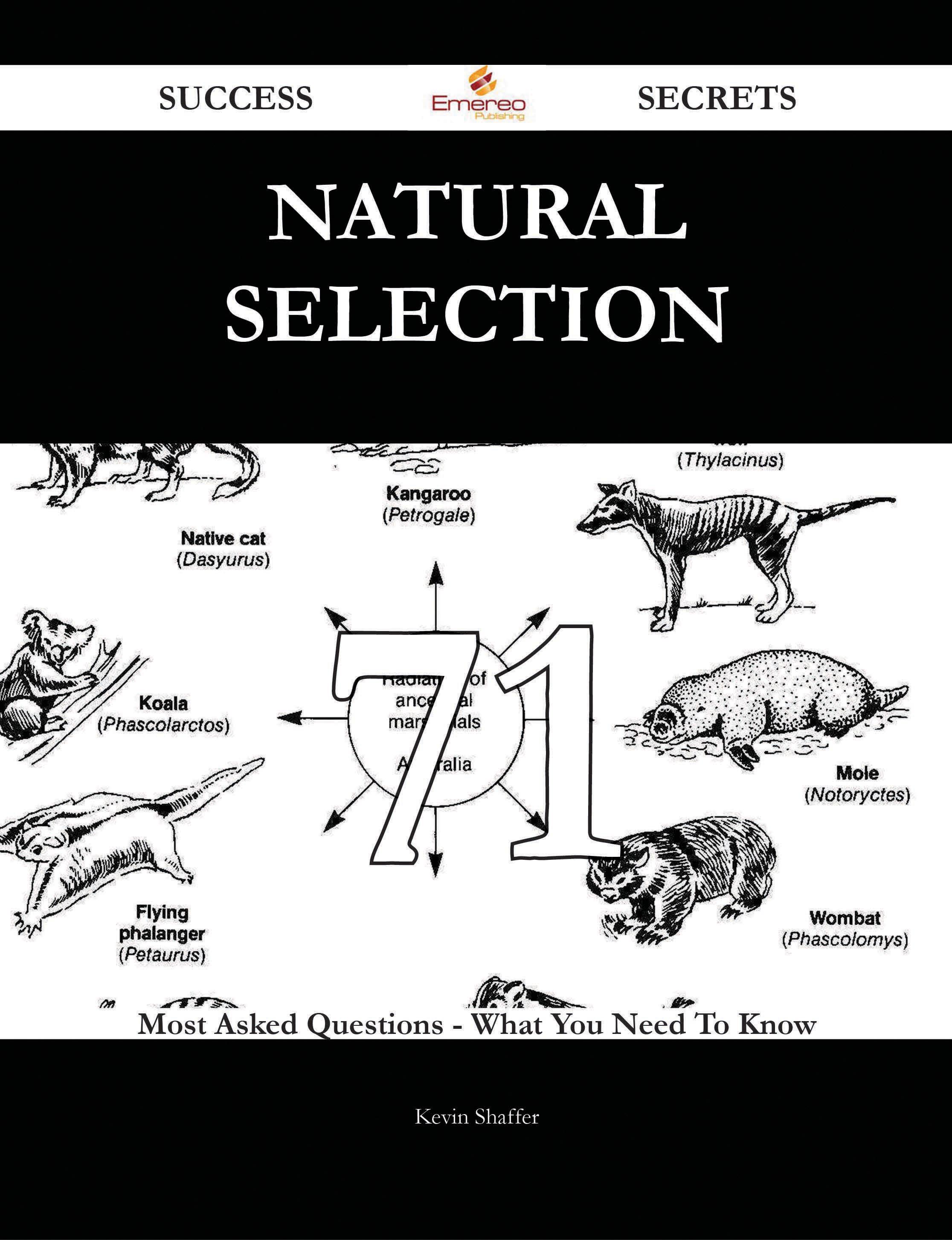 Natural selection 71 Success Secrets - 71 Most Asked Questions On Natural selection - What You Need To Know