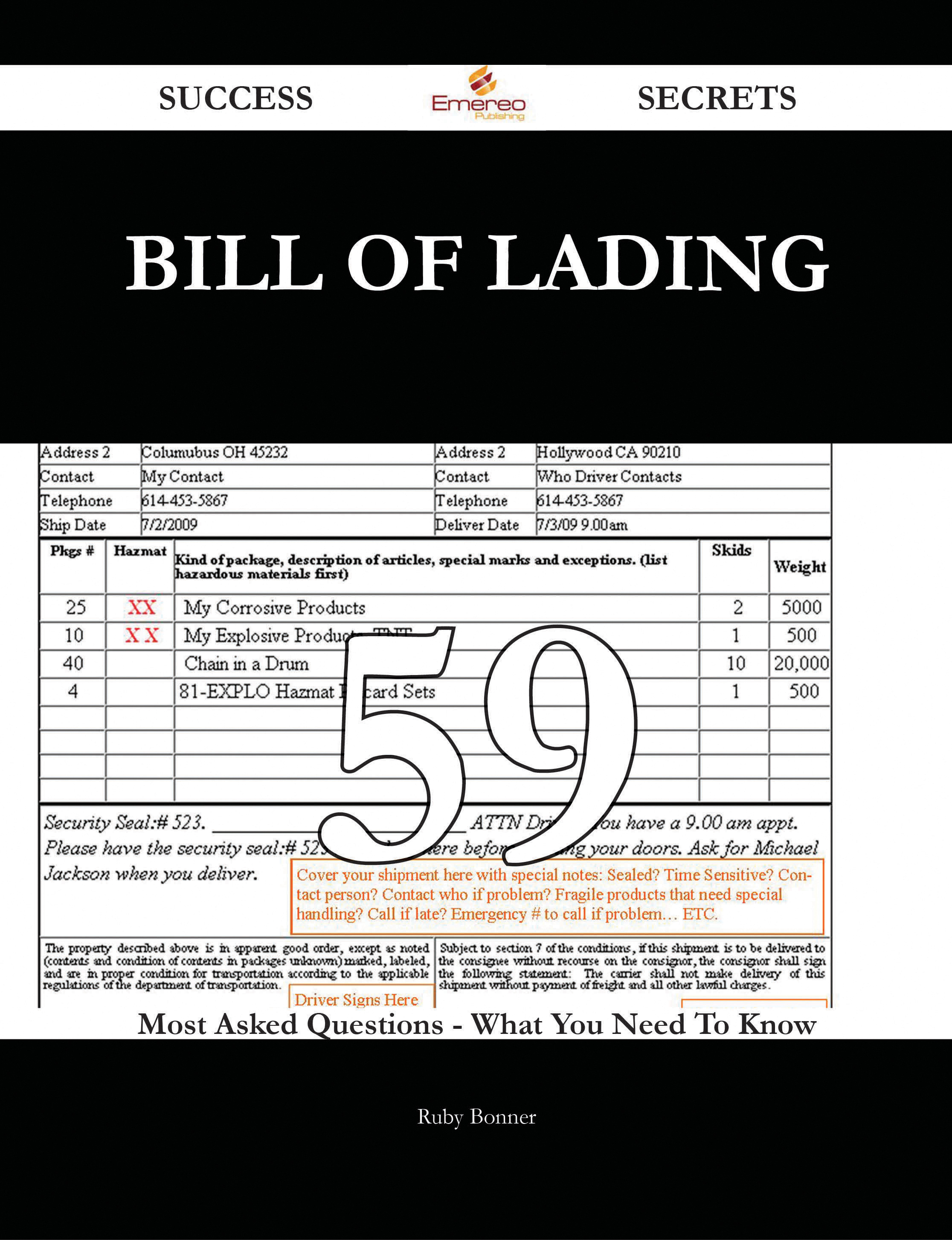 Bill of Lading 59 Success Secrets - 59 Most Asked Questions On Bill of Lading - What You Need To Know