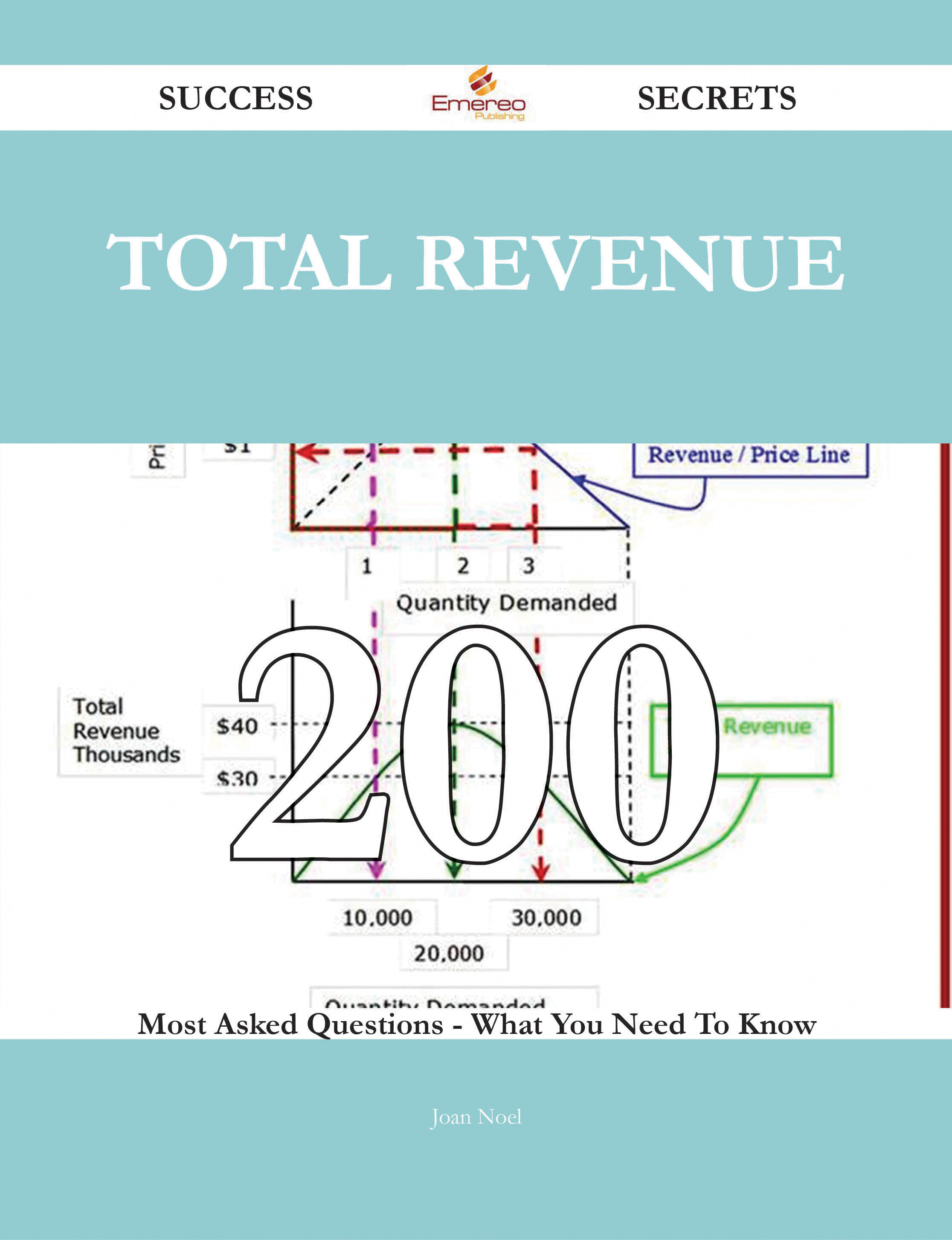 total revenue 200 Success Secrets - 200 Most Asked Questions On total revenue - What You Need To Know