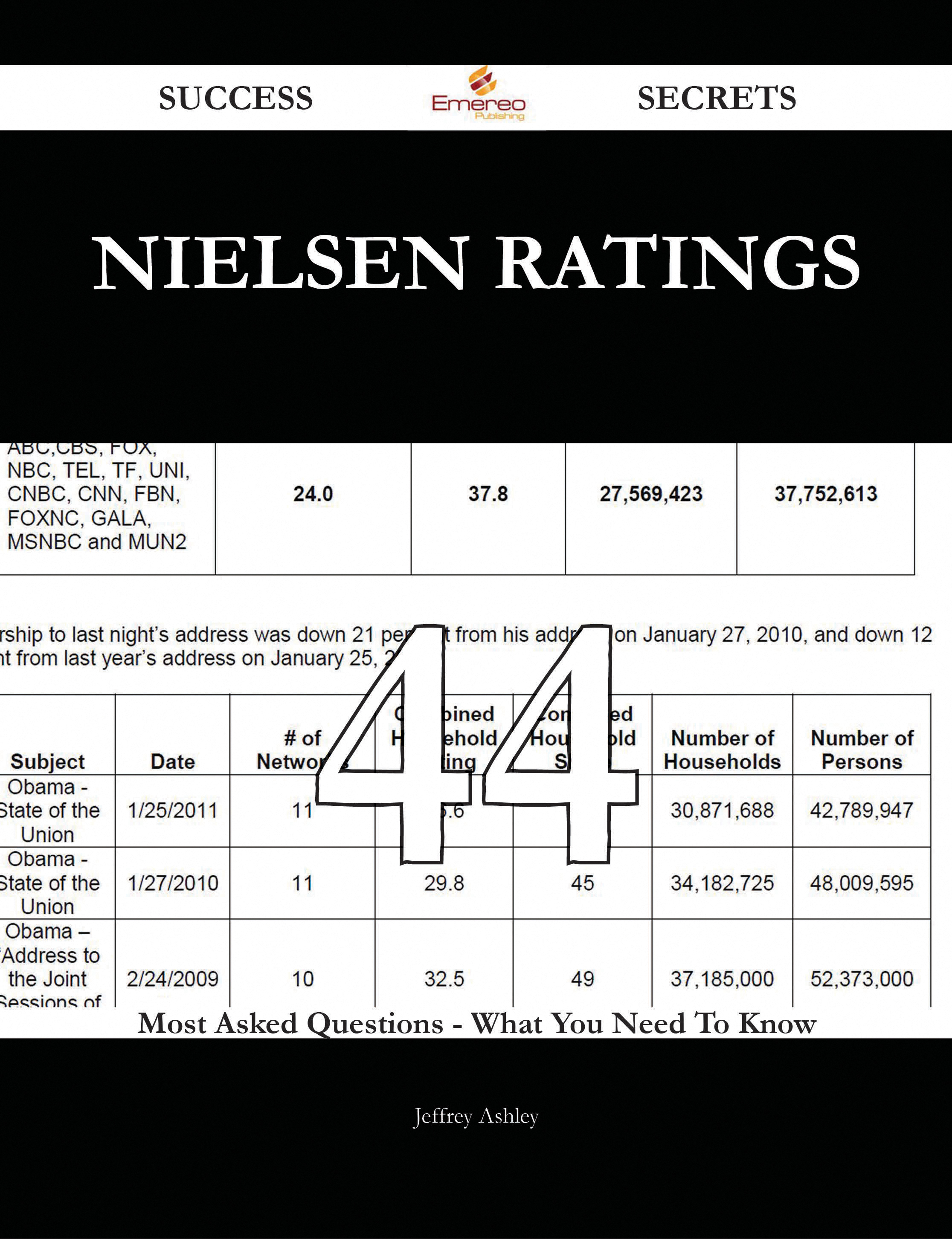 Nielsen Ratings 44 Success Secrets - 44 Most Asked Questions On Nielsen Ratings - What You Need To Know