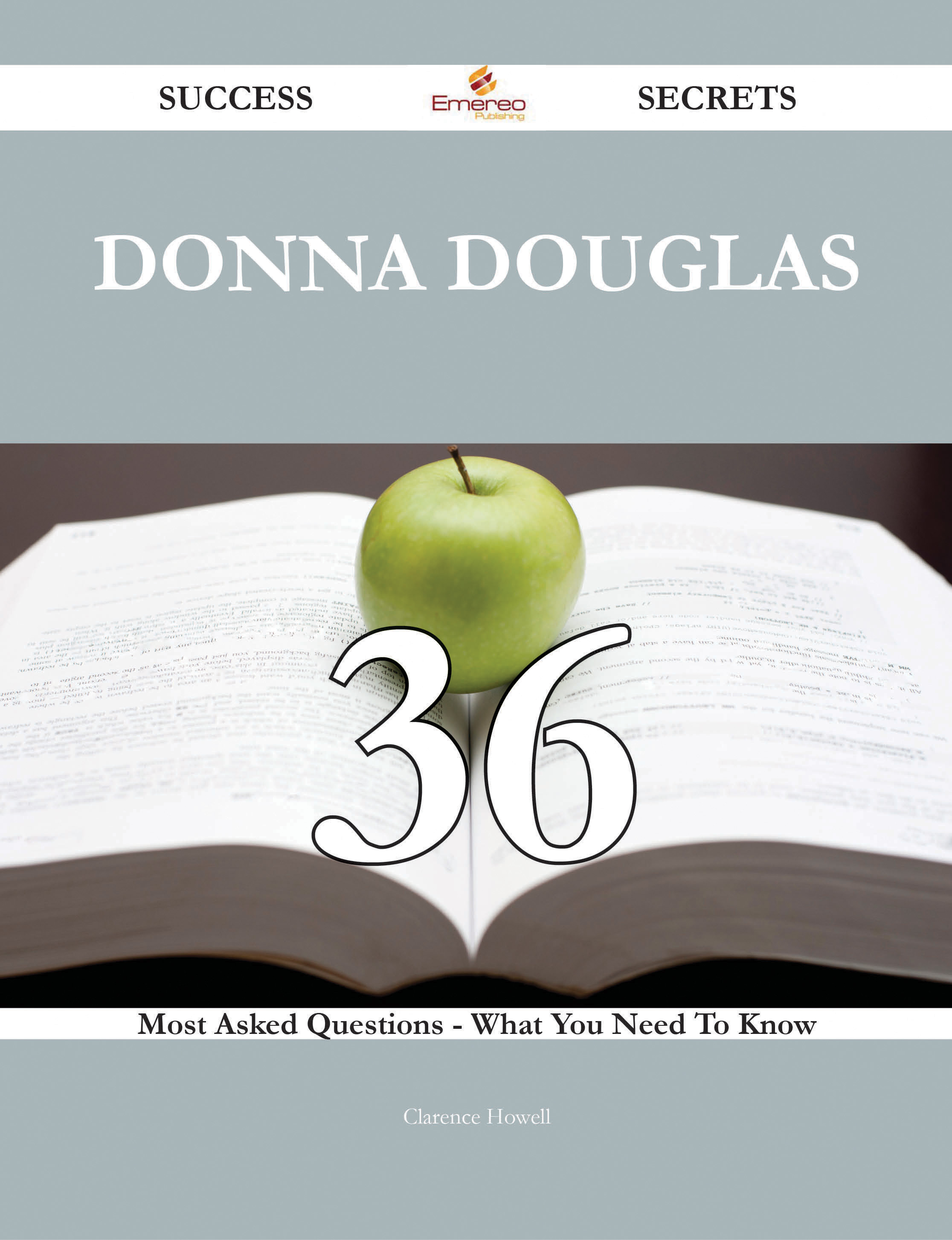 Donna Douglas 36 Success Secrets - 36 Most Asked Questions On Donna Douglas - What You Need To Know