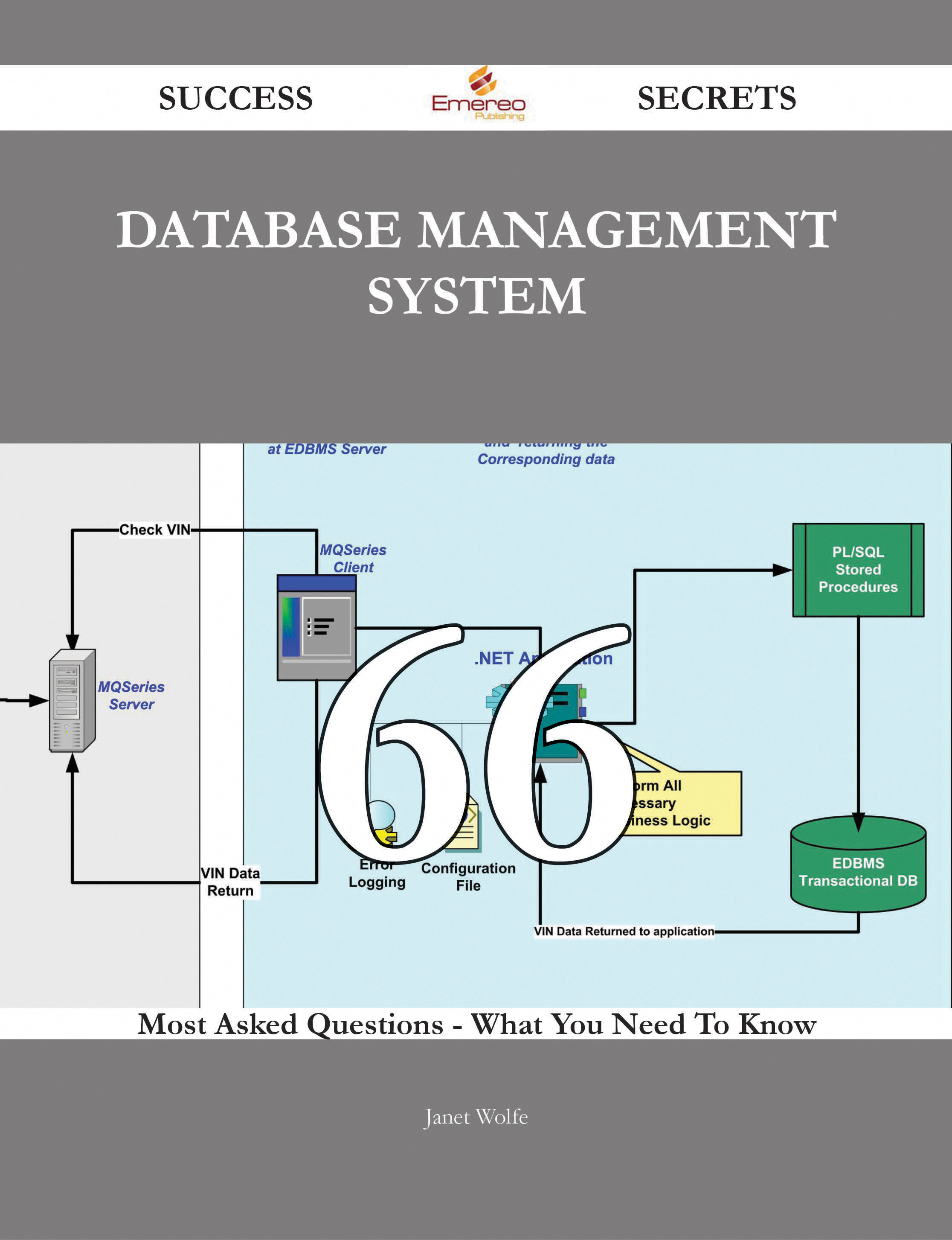 database management system 66 Success Secrets - 66 Most Asked Questions On database management system - What You Need To Know