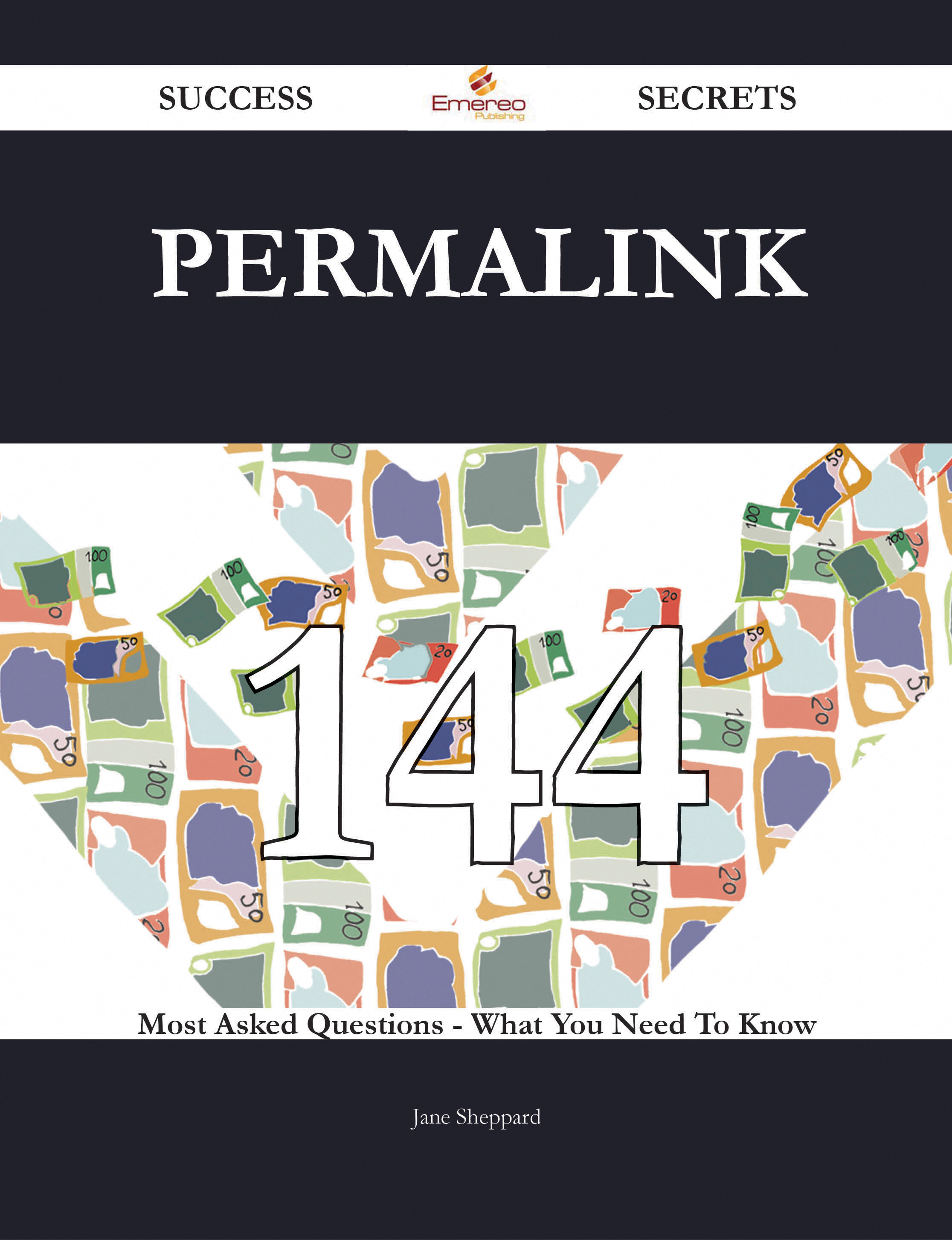 Permalink 144 Success Secrets - 144 Most Asked Questions On Permalink - What You Need To Know