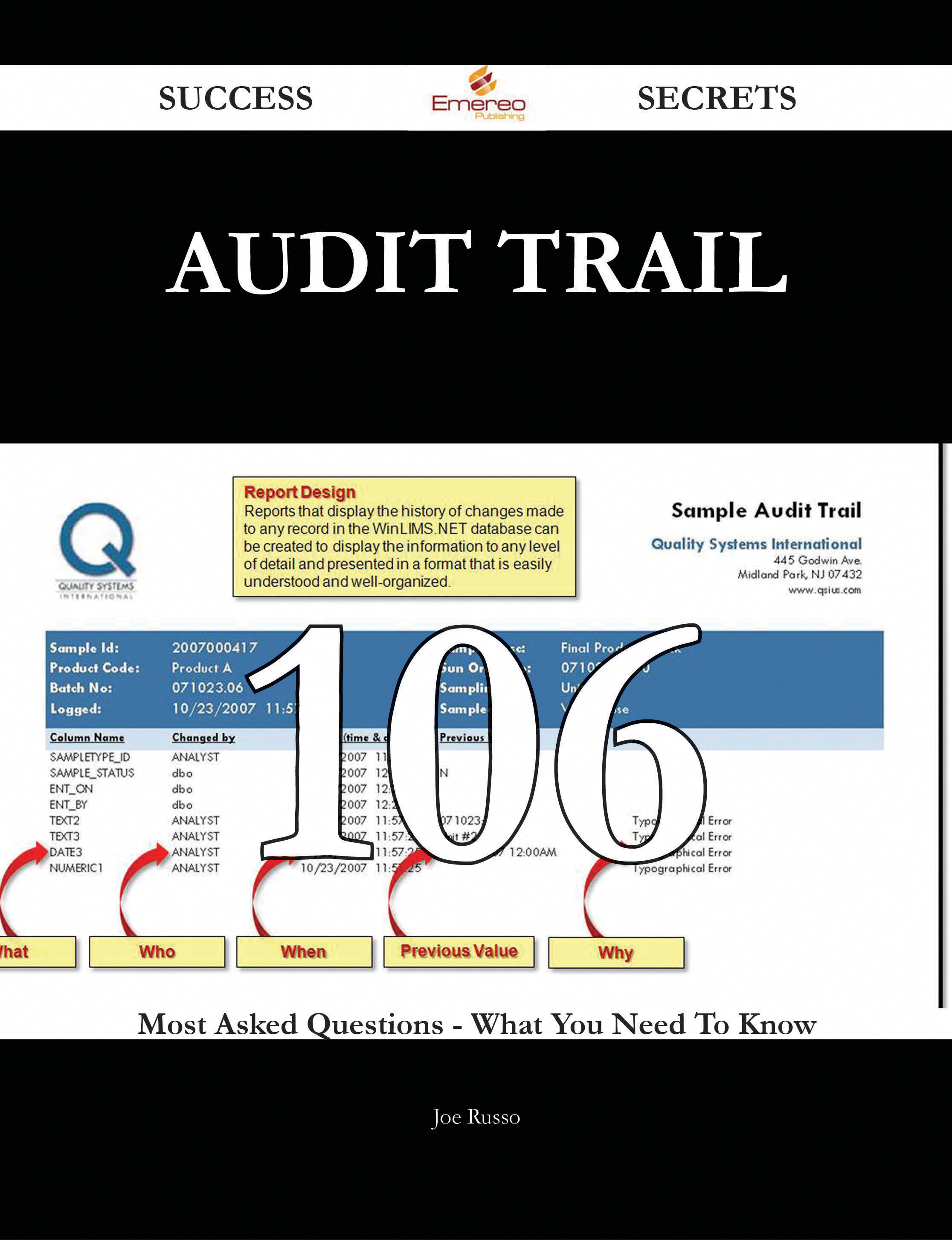 Audit Trail 106 Success Secrets - 106 Most Asked Questions On Audit Trail - What You Need To Know